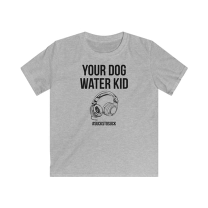Your Dog Water Kid