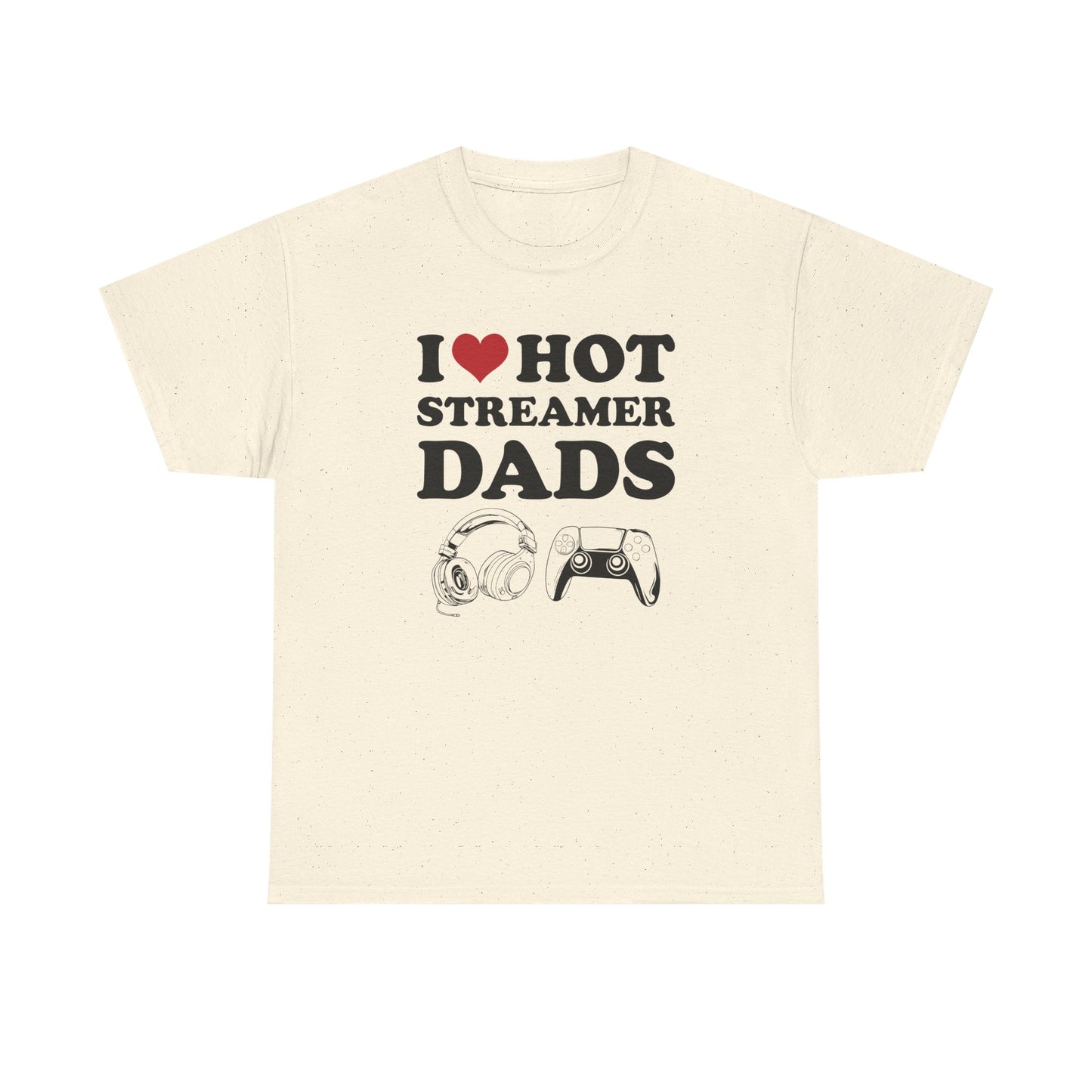 I Love Hot Streamer Dads