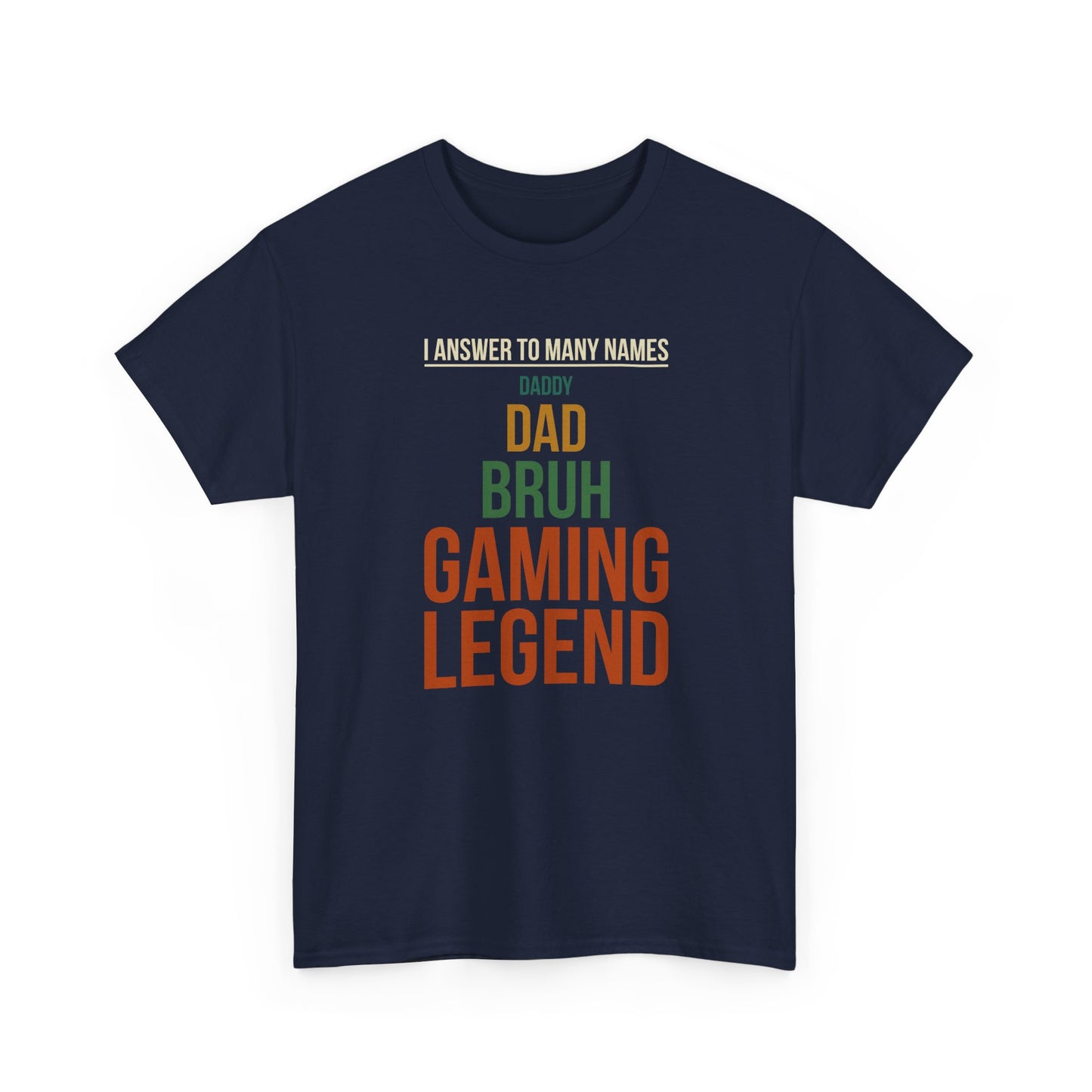 I Answer to Many Names - Dad