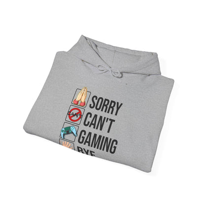 Sorry. Can't. Gaming. Bye. (Standard Version)