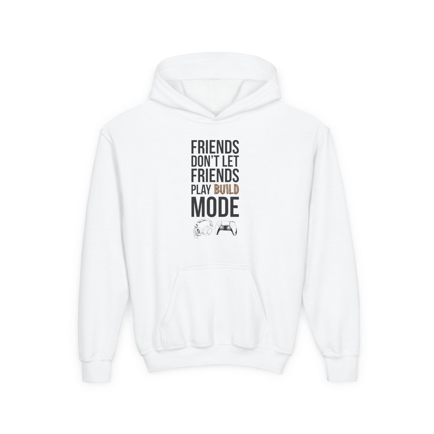 Friends Don't Let Friends Play Build Mode