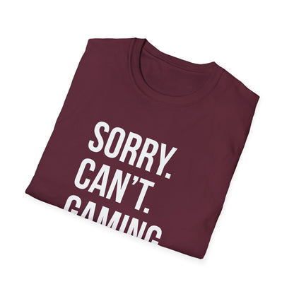 Sorry. Can't. Gaming. Bye. (Standard Version)
