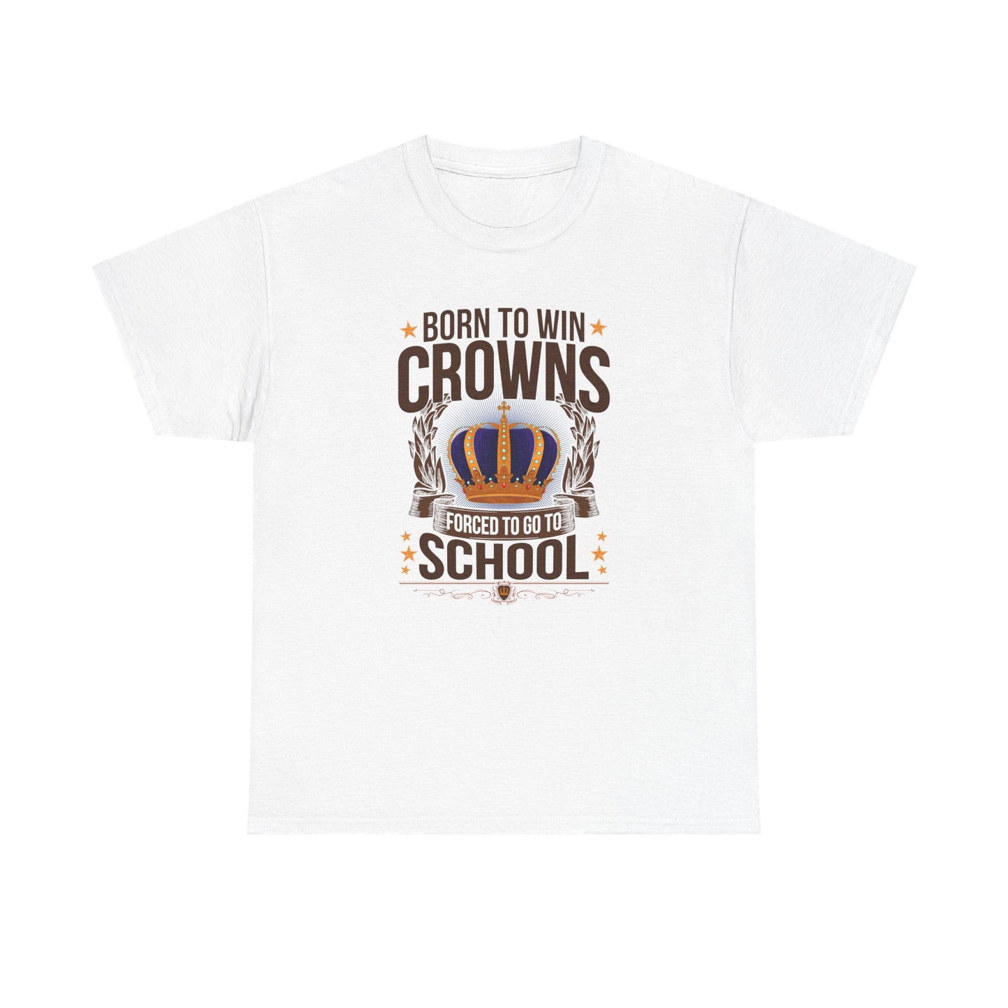 Born to Win Crowns — Forced to go to School