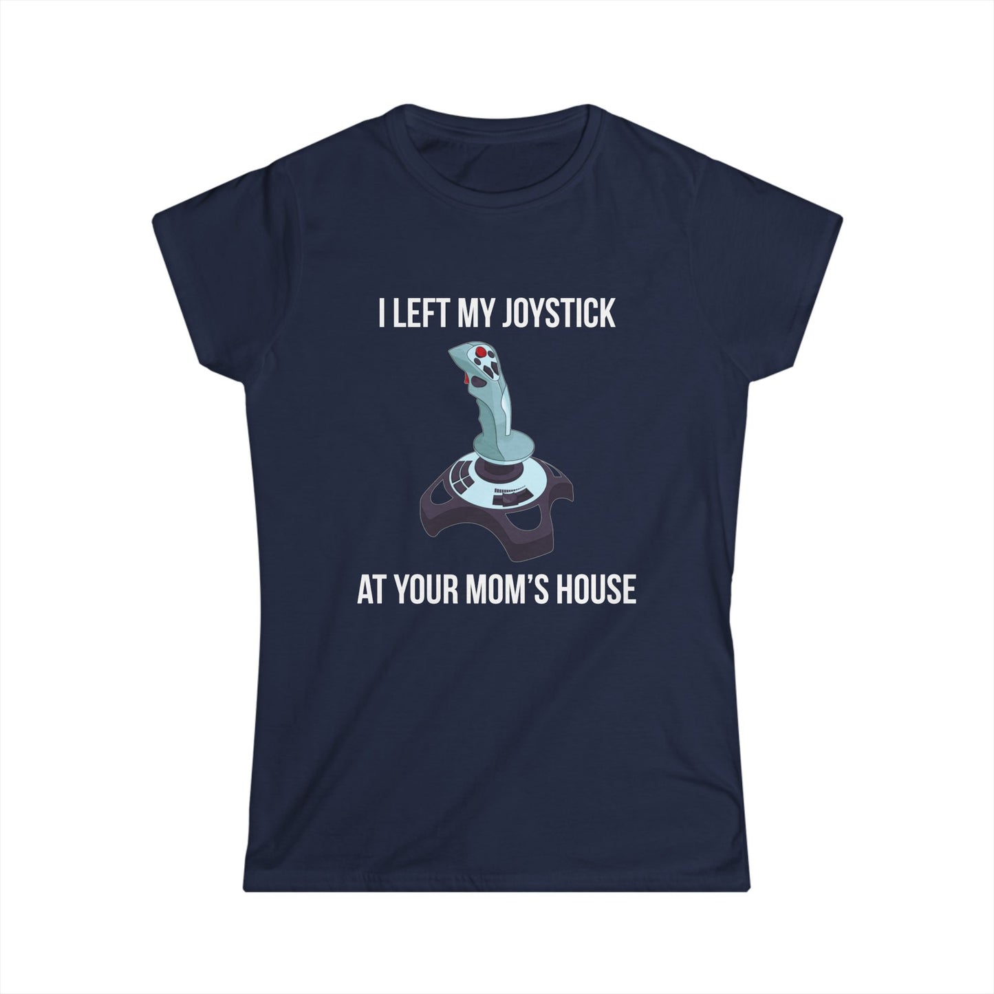 I Left My Joystick at your Mom's House