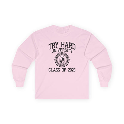 Try Hard University Class of 2026