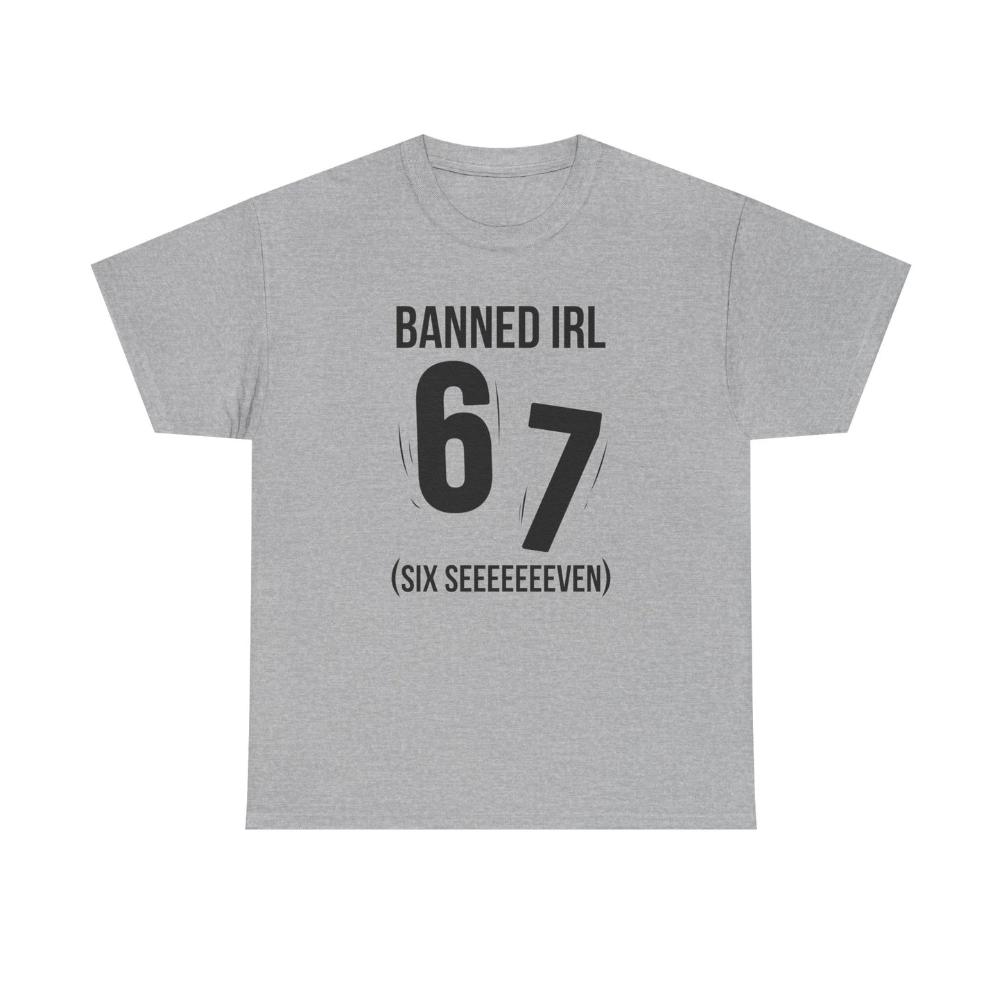 Banned IRL 6 7