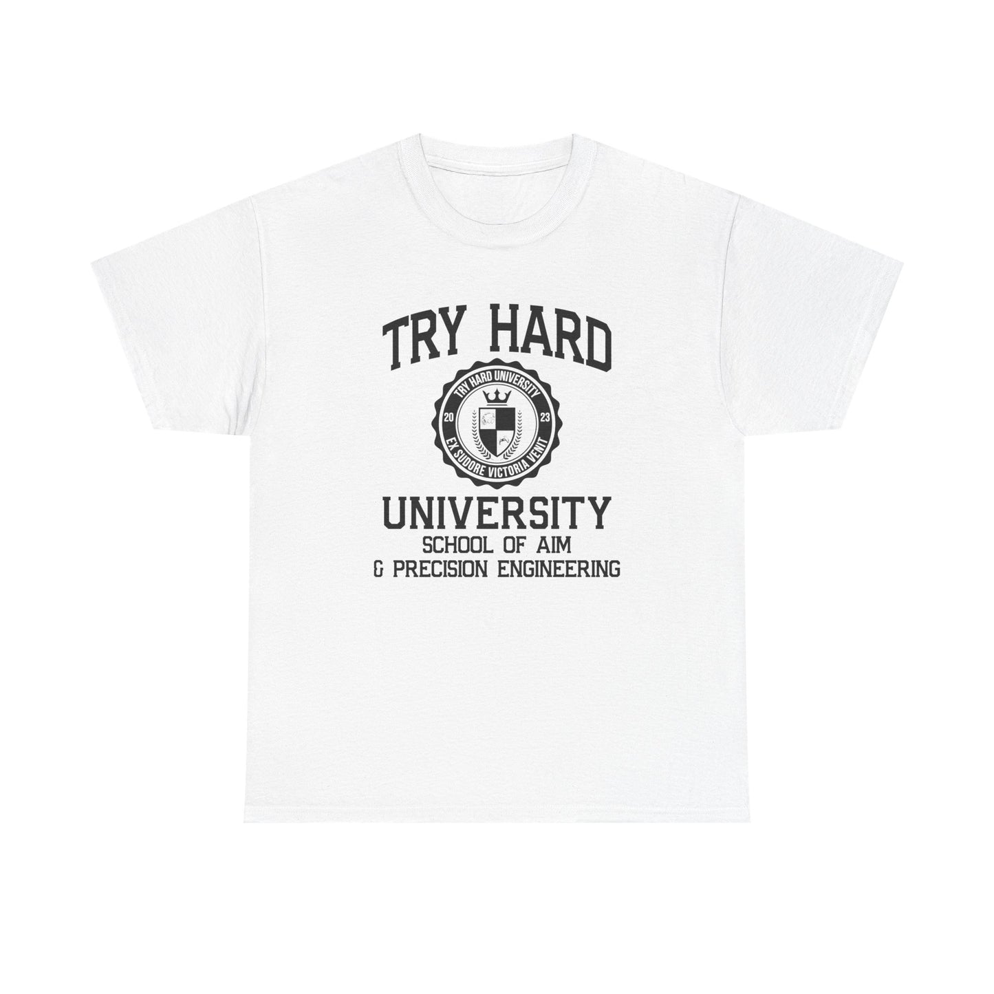 Try Hard University -  School of Aim & Precision Engineering