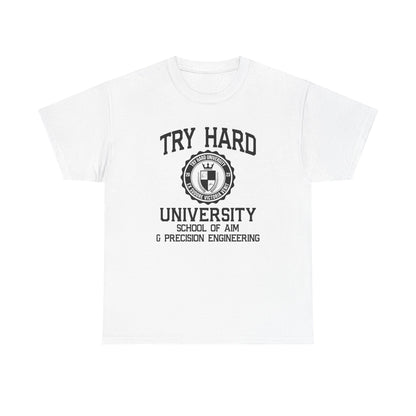 Try Hard University -  School of Aim & Precision Engineering