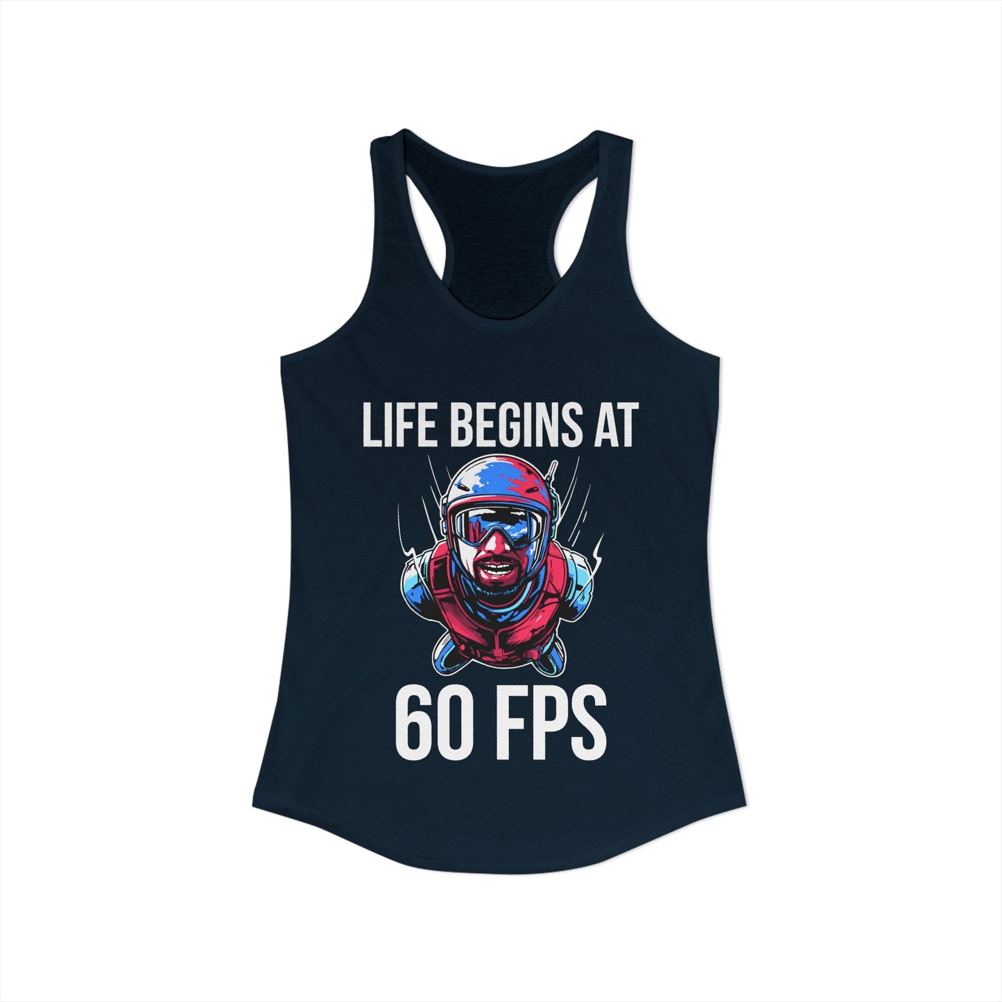 Life Begins at 60 FPS
