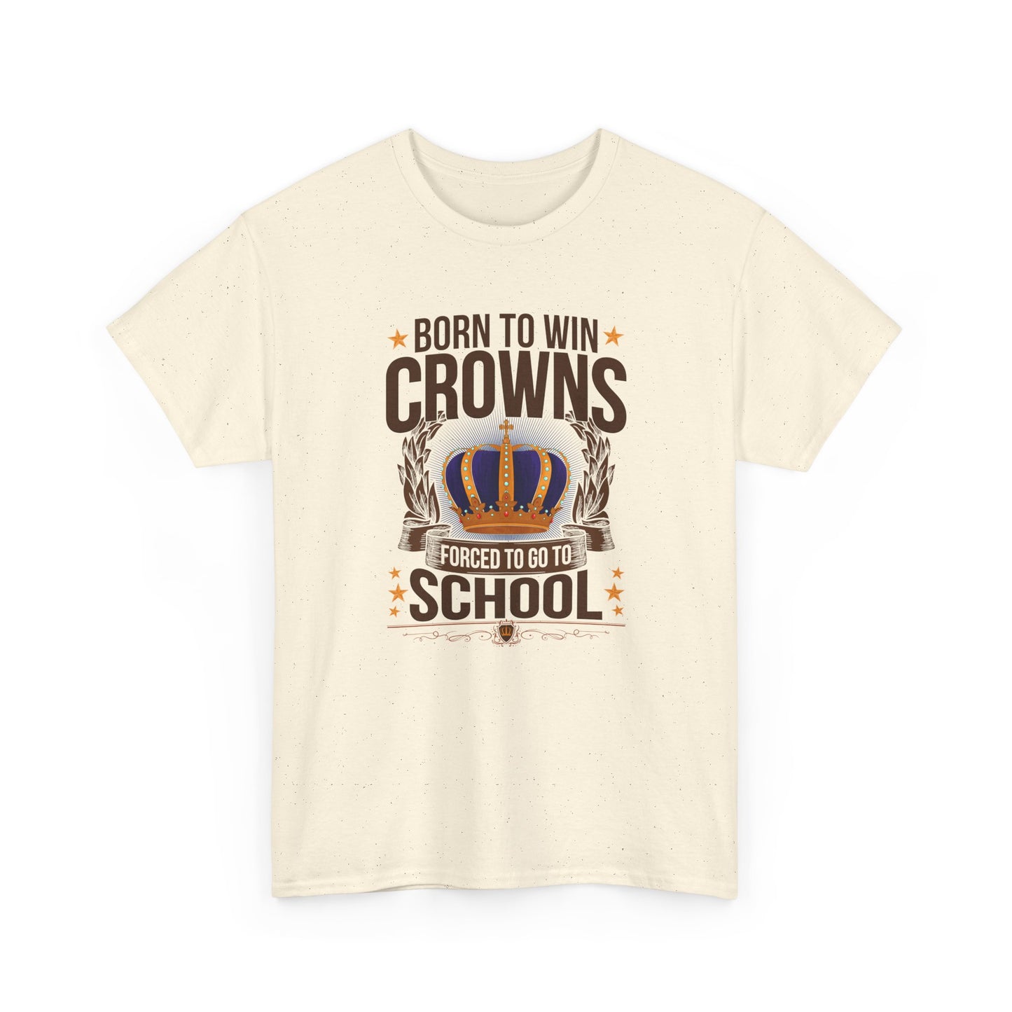 Born to Win Crowns — Forced to go to School
