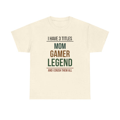 I Have 3 Titles - Mom