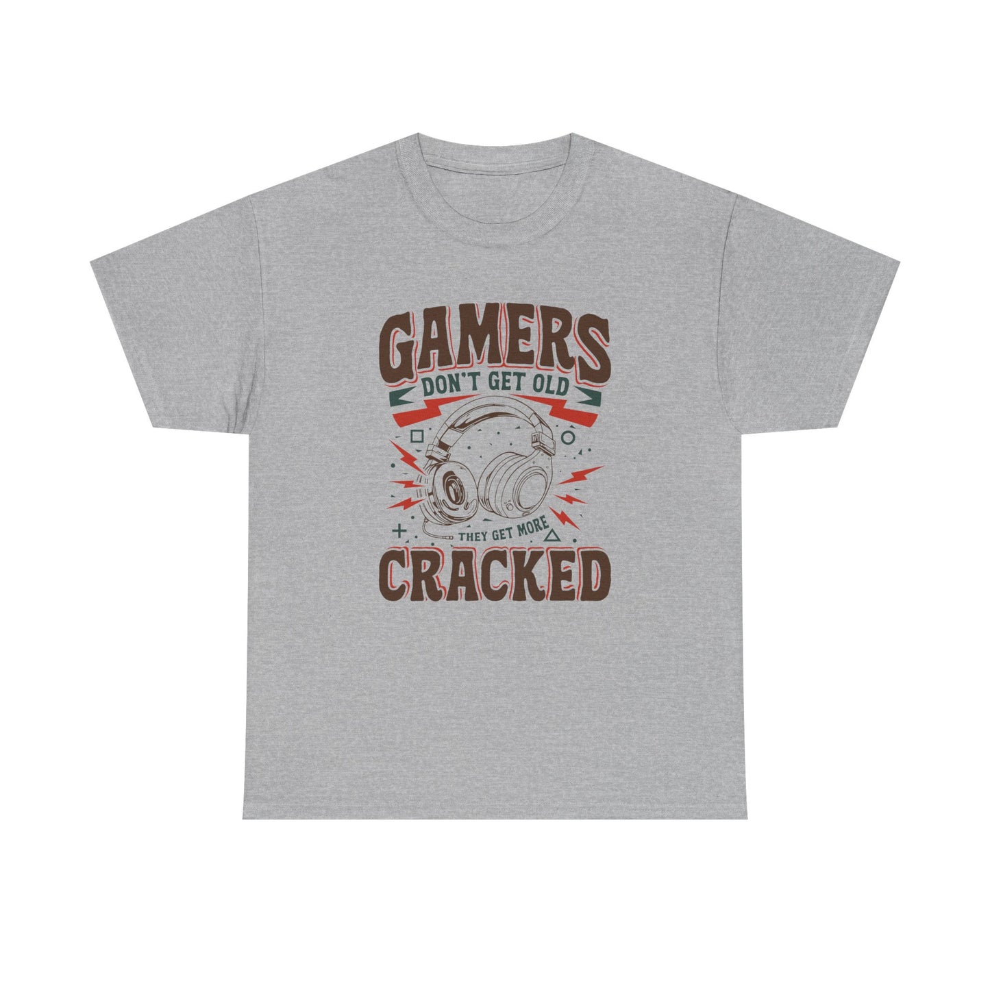 Gamers Don't Get Old They Get More Cracked