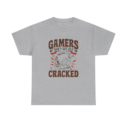 Gamers Don't Get Old They Get More Cracked