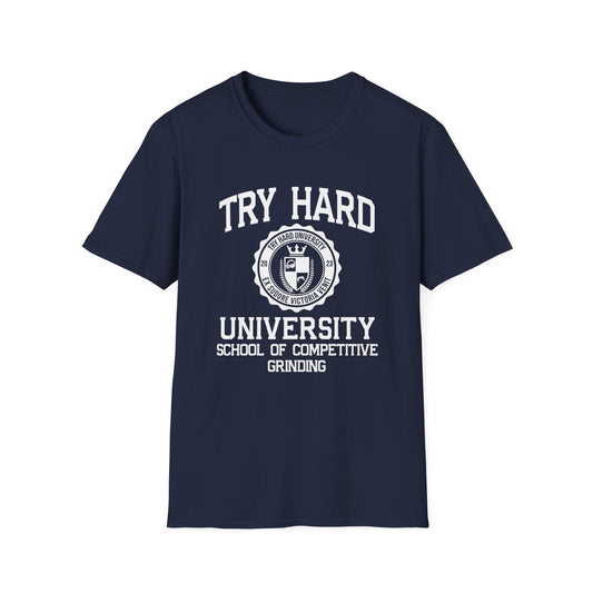 Try Hard University - School of Competitive Grinding