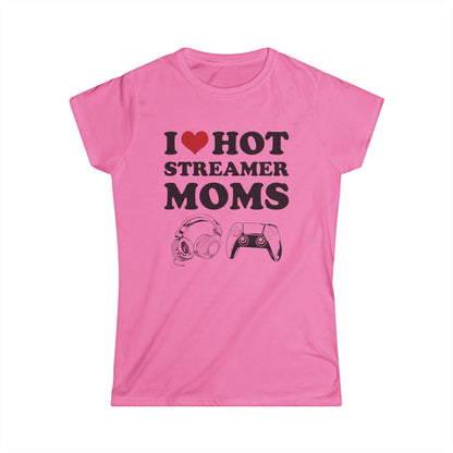 I Love Hot Streamer Moms