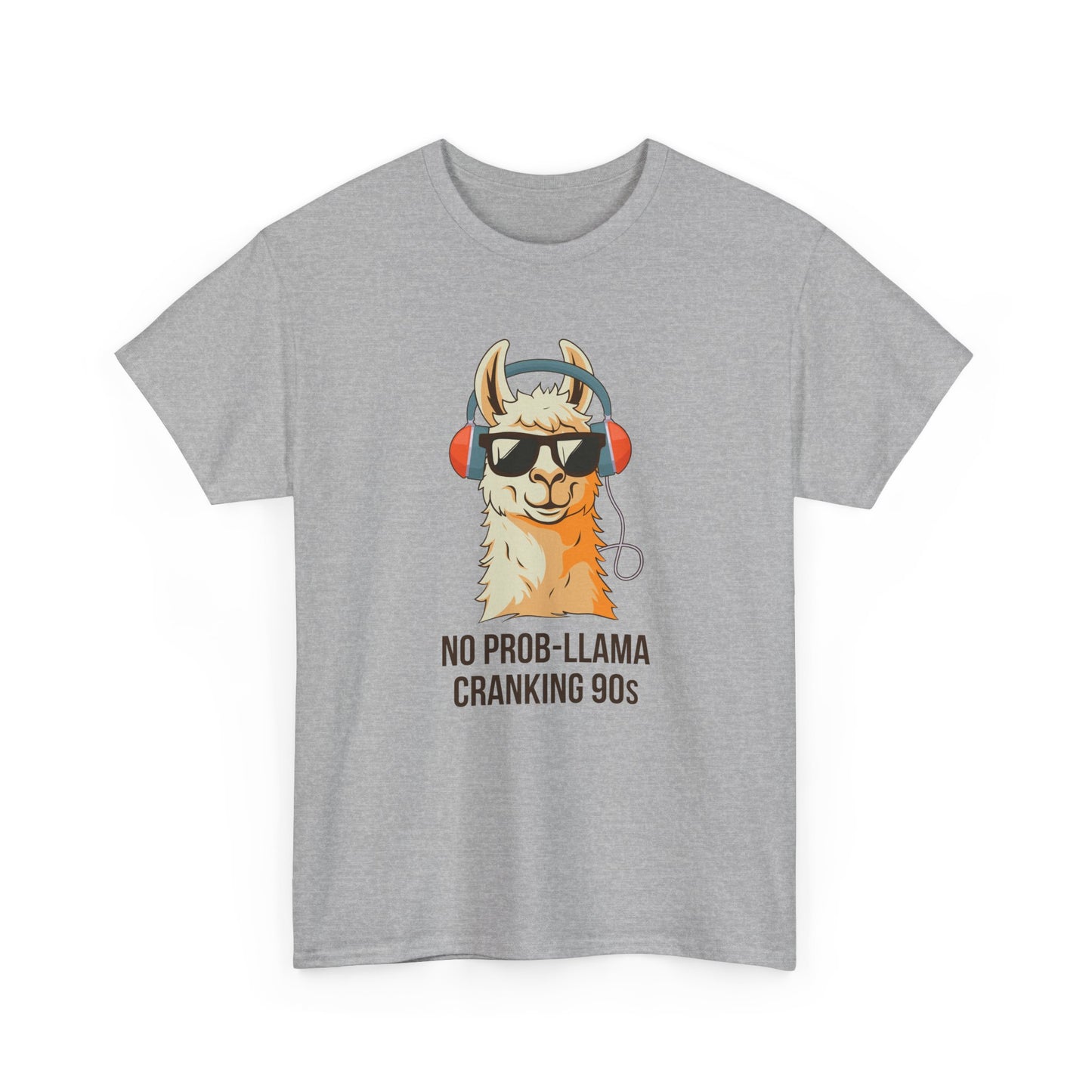 No Prob-Llama Cranking 90s