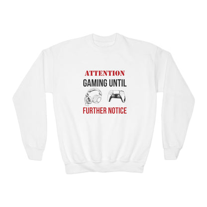 Attention: Gaming Until Further Notice