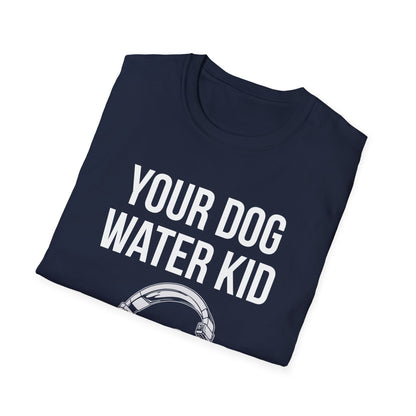Your Dog Water Kid