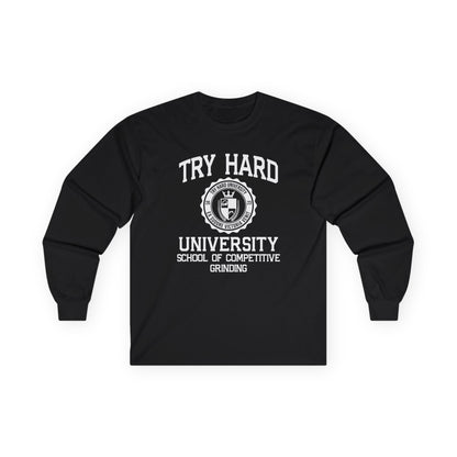 Try Hard University - School of Competitive Grinding