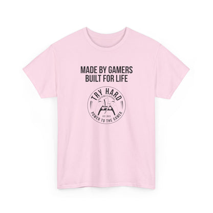 Made By Gamers, Built For Life (Try Hard Logo - Black & White)