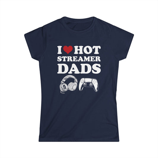 I Love Hot Streamer Dads