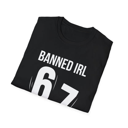 Banned IRL 6 7