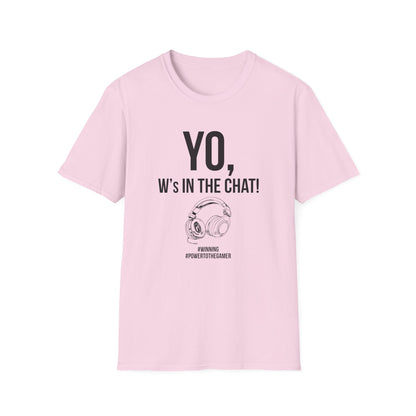Yo W's in the Chat!