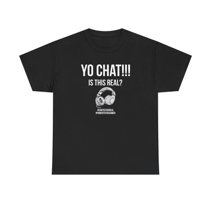 Yo Chat, Is This Real?