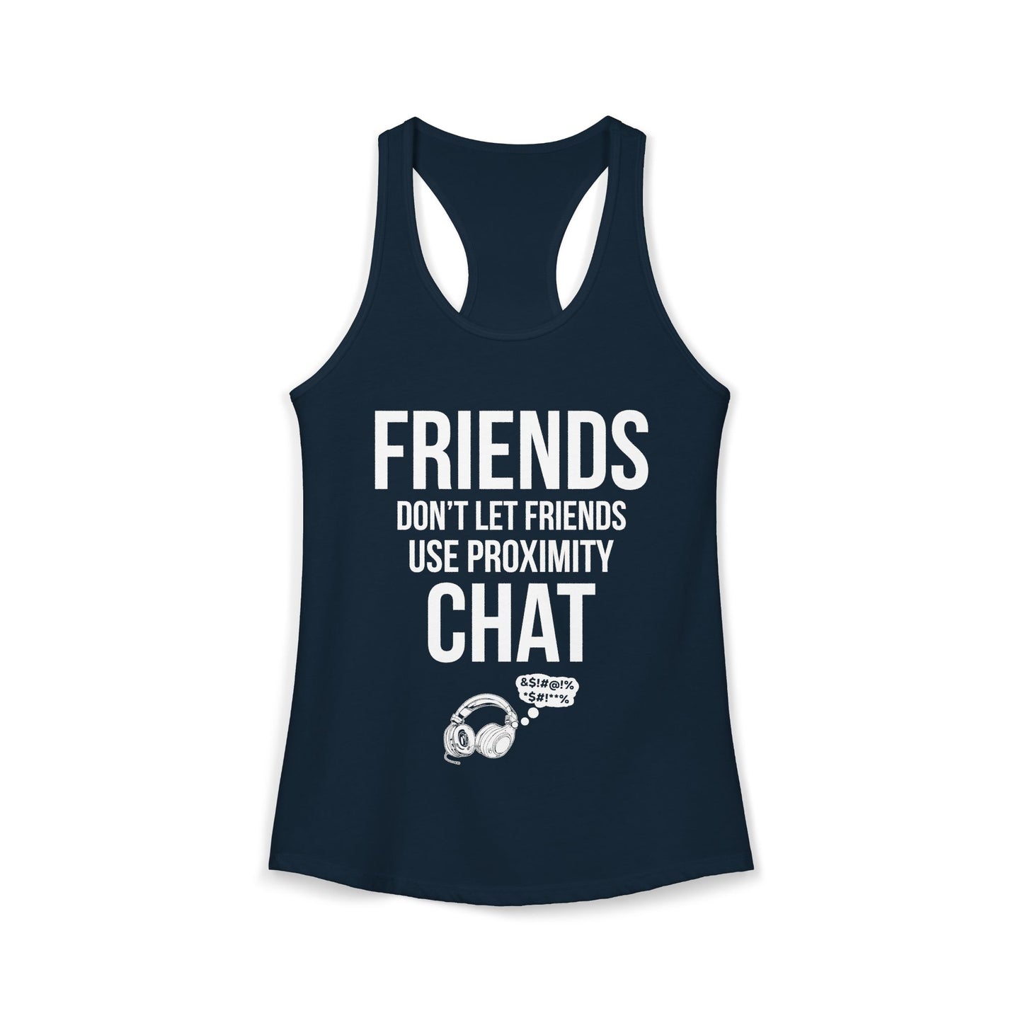 Friends Don't Let Friends Use Proximity Chat