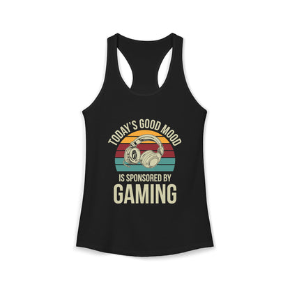 Today's Good Mood Sponsored by Gaming