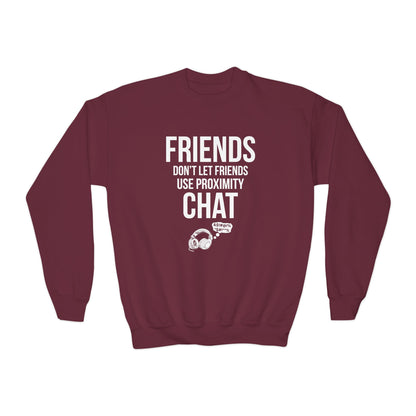 Friends Don't Let Friends Use Proximity Chat
