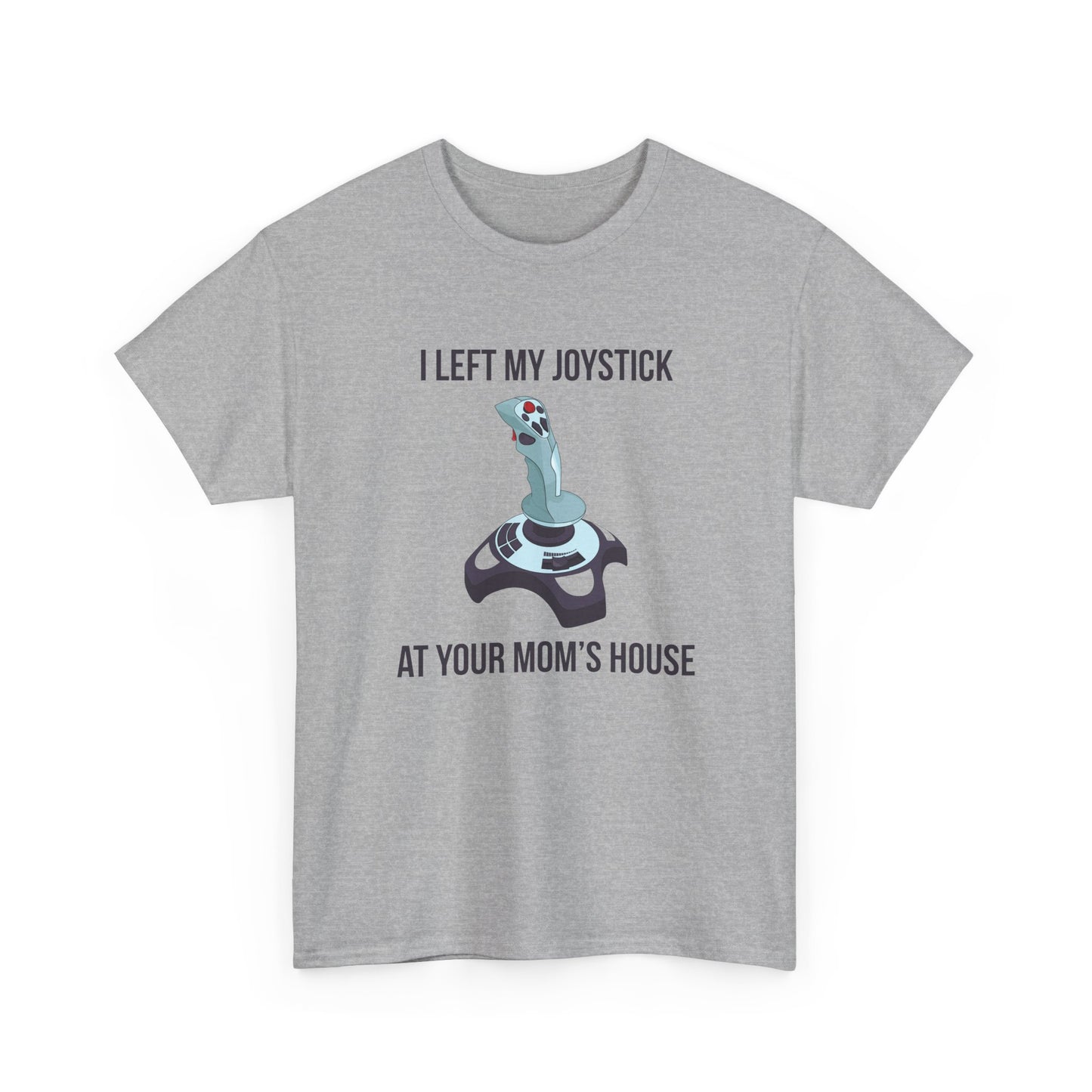 I Left My Joystick at your Mom's House