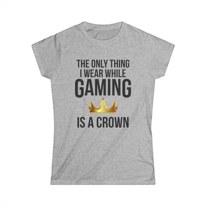 The Only Thing I Wear While Gaming is a Crown
