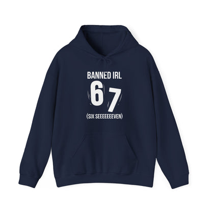 Banned IRL 6 7