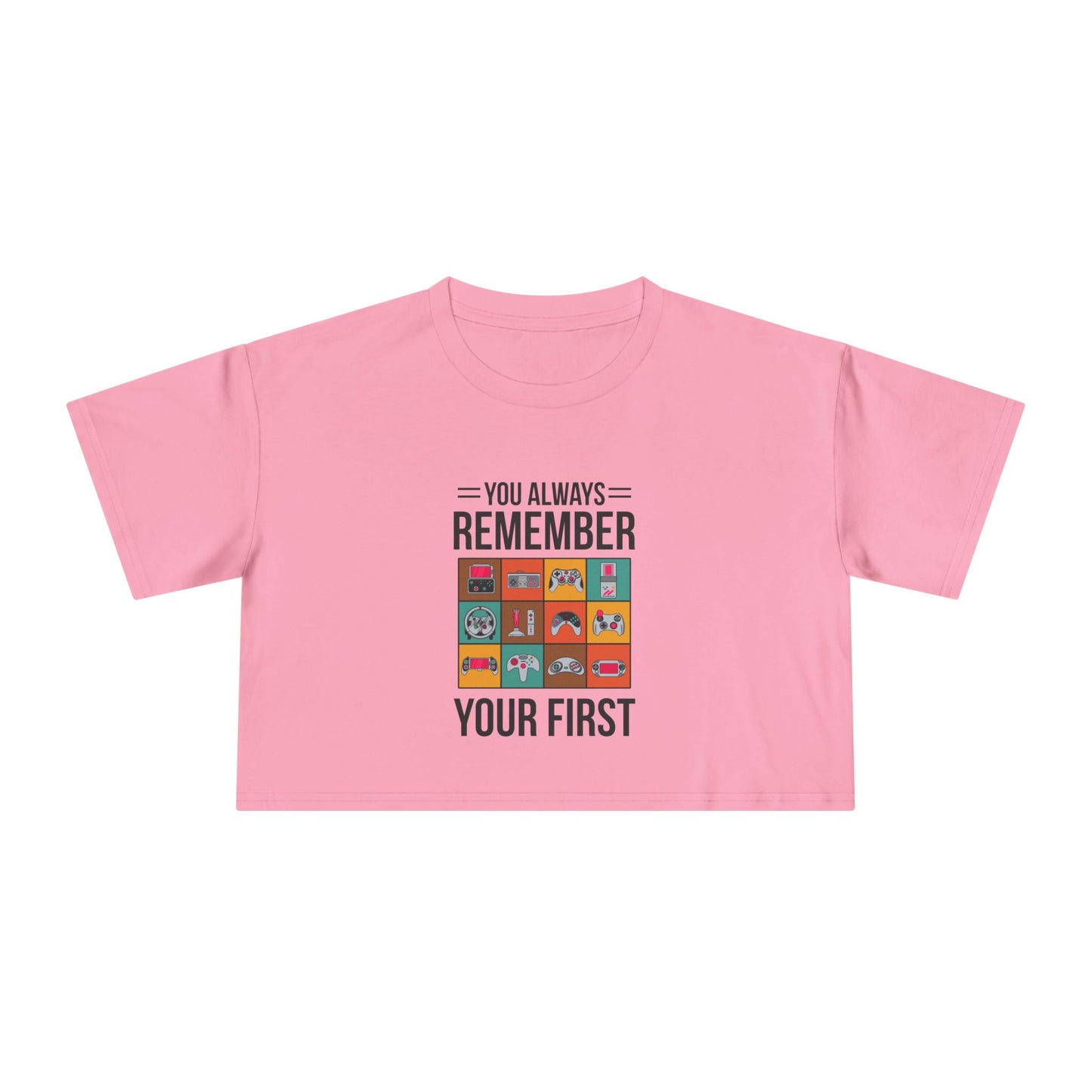 You Always Remember Your First
