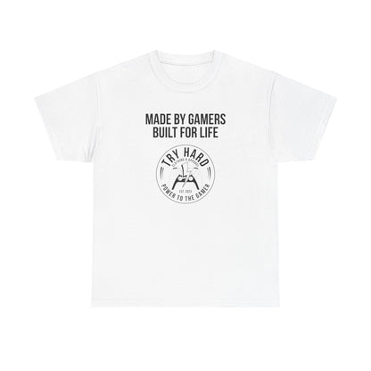 Made By Gamers, Built For Life (Try Hard Logo - Black & White)