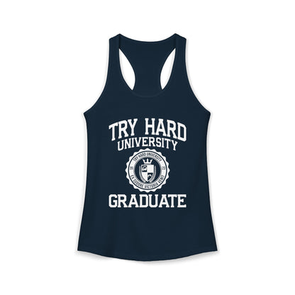 Try Hard University Graduate