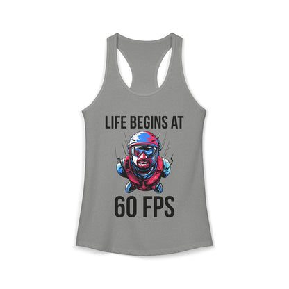 Life Begins at 60 FPS