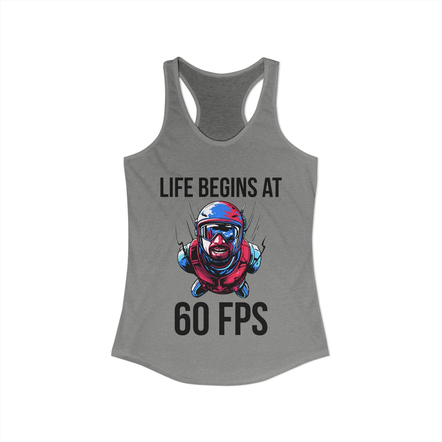 Life Begins at 60 FPS