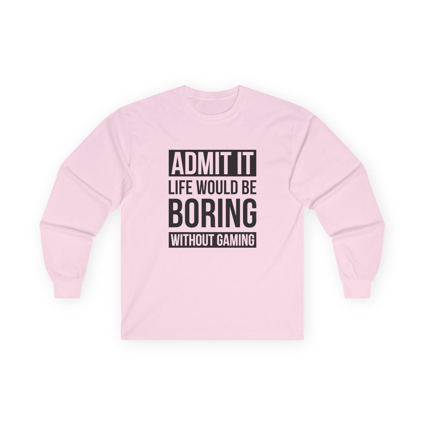 Admit It, Life Would Be Boring Without Gaming
