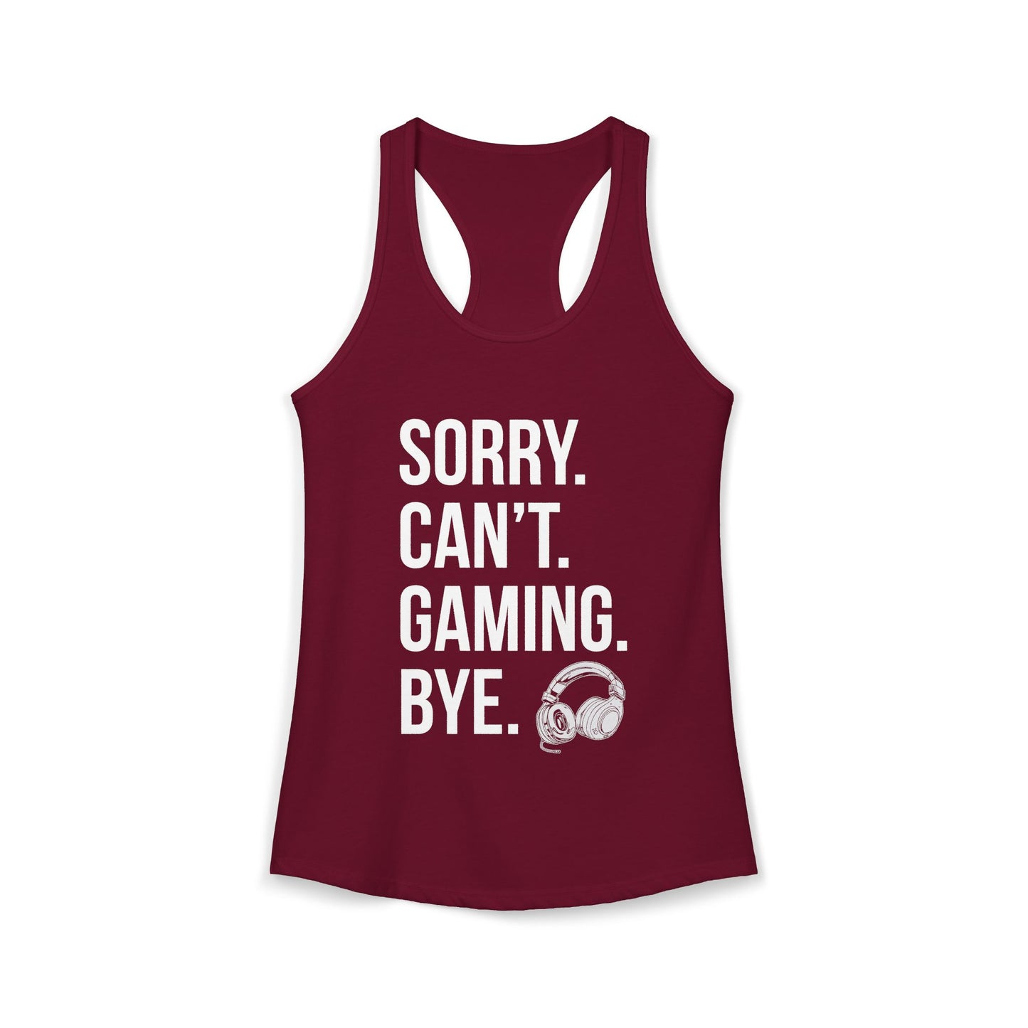Sorry. Can't. Gaming. Bye. (Standard Version)