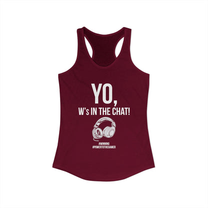 Yo W's in the Chat!