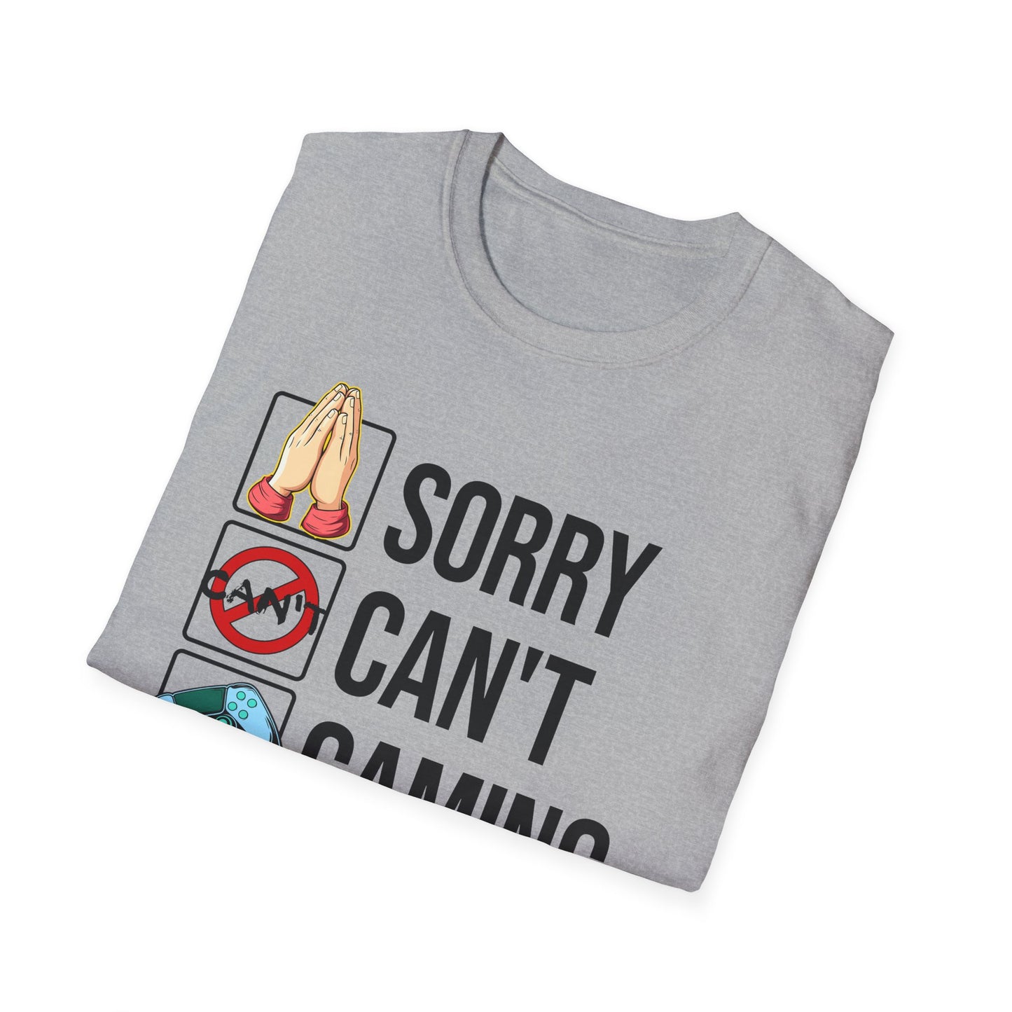 Sorry. Can't. Gaming. Bye. (Standard Version)