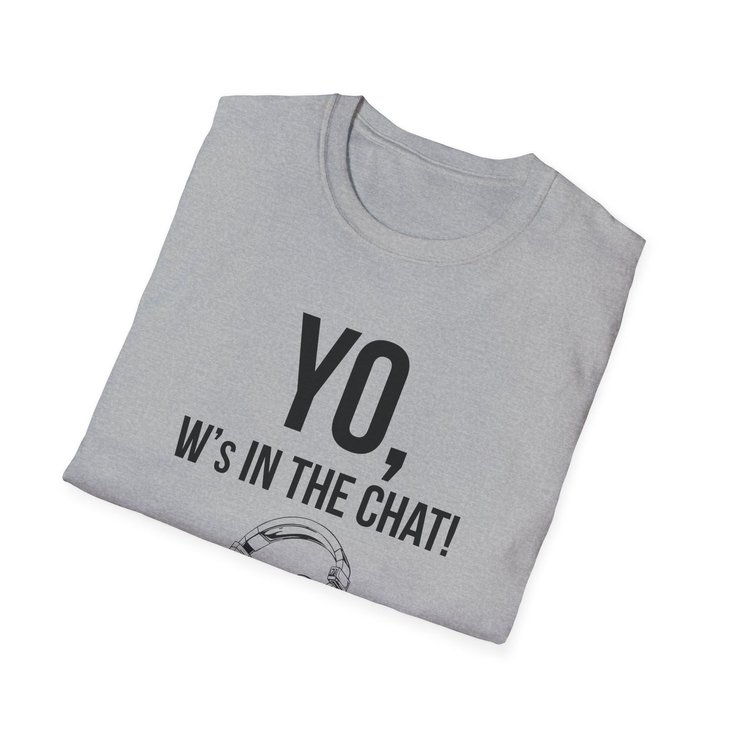Yo W's in the Chat!