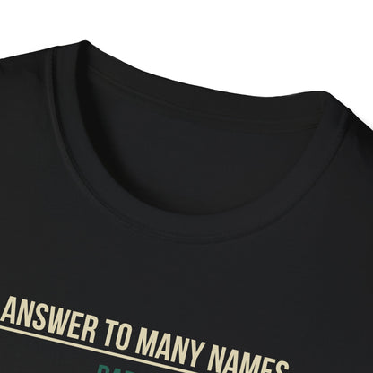 I Answer to Many Names - Dad