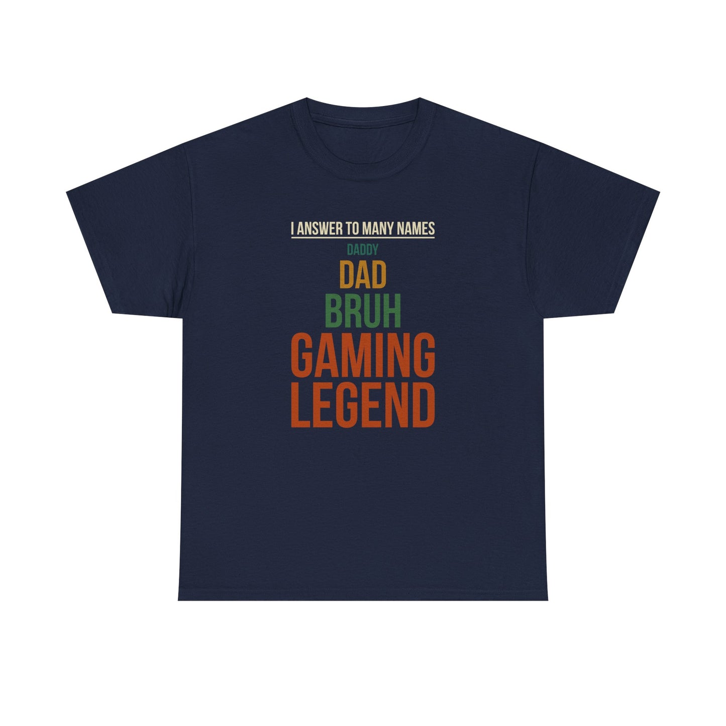 I Answer to Many Names - Dad