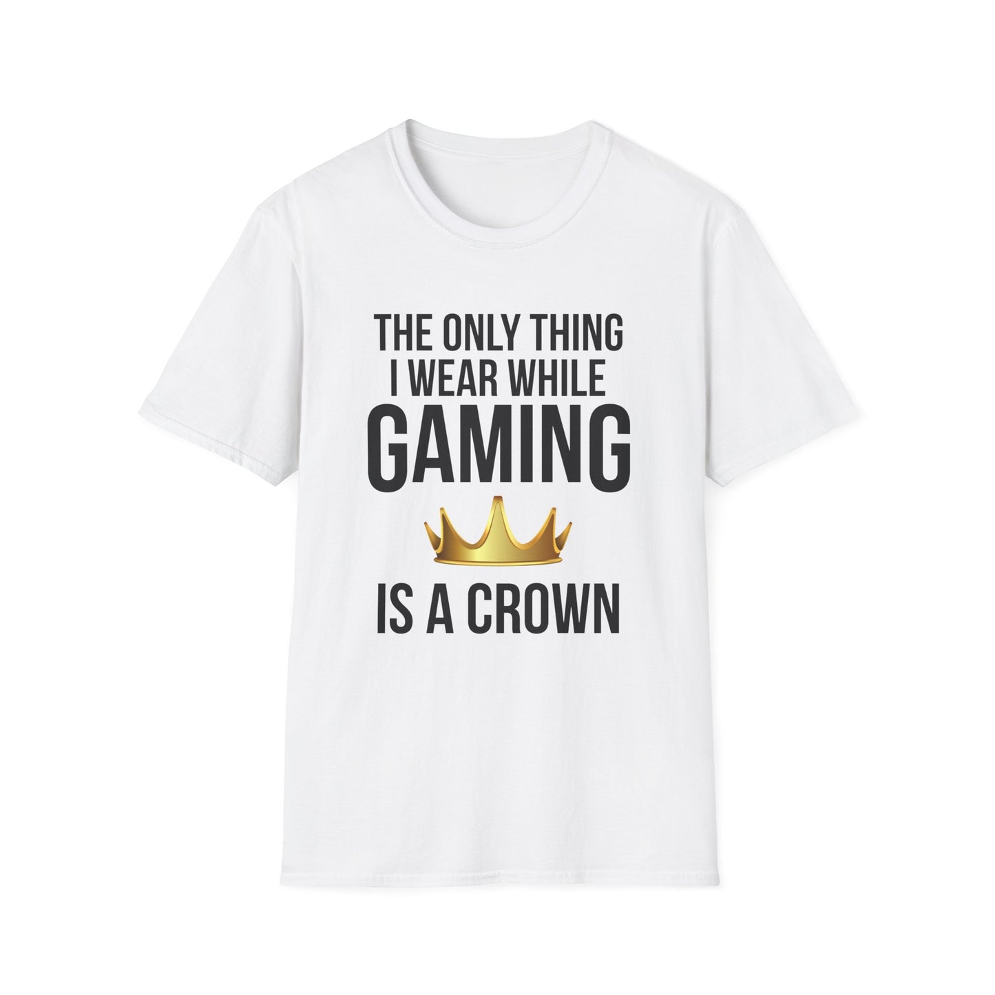 The Only Thing I Wear While Gaming is a Crown