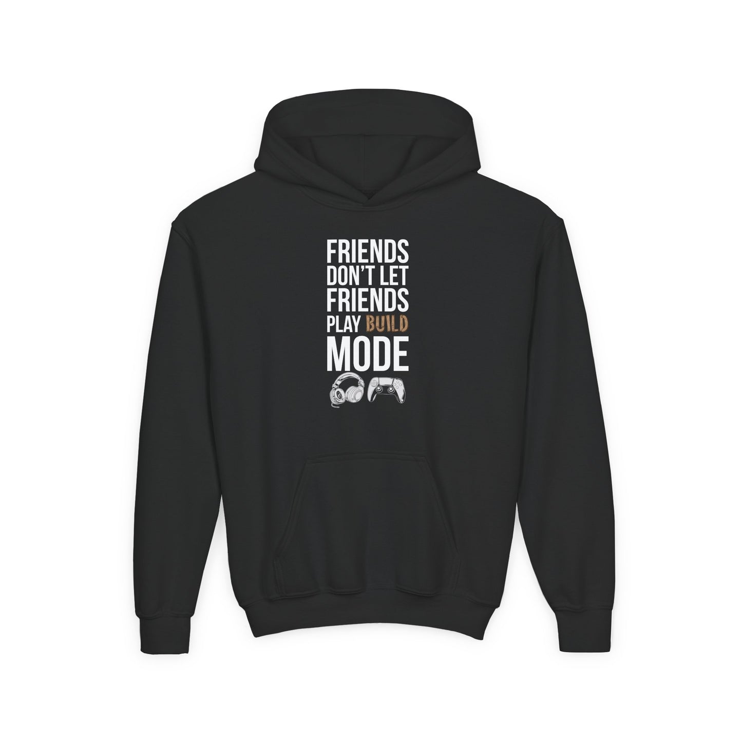 Friends Don't Let Friends Play Build Mode