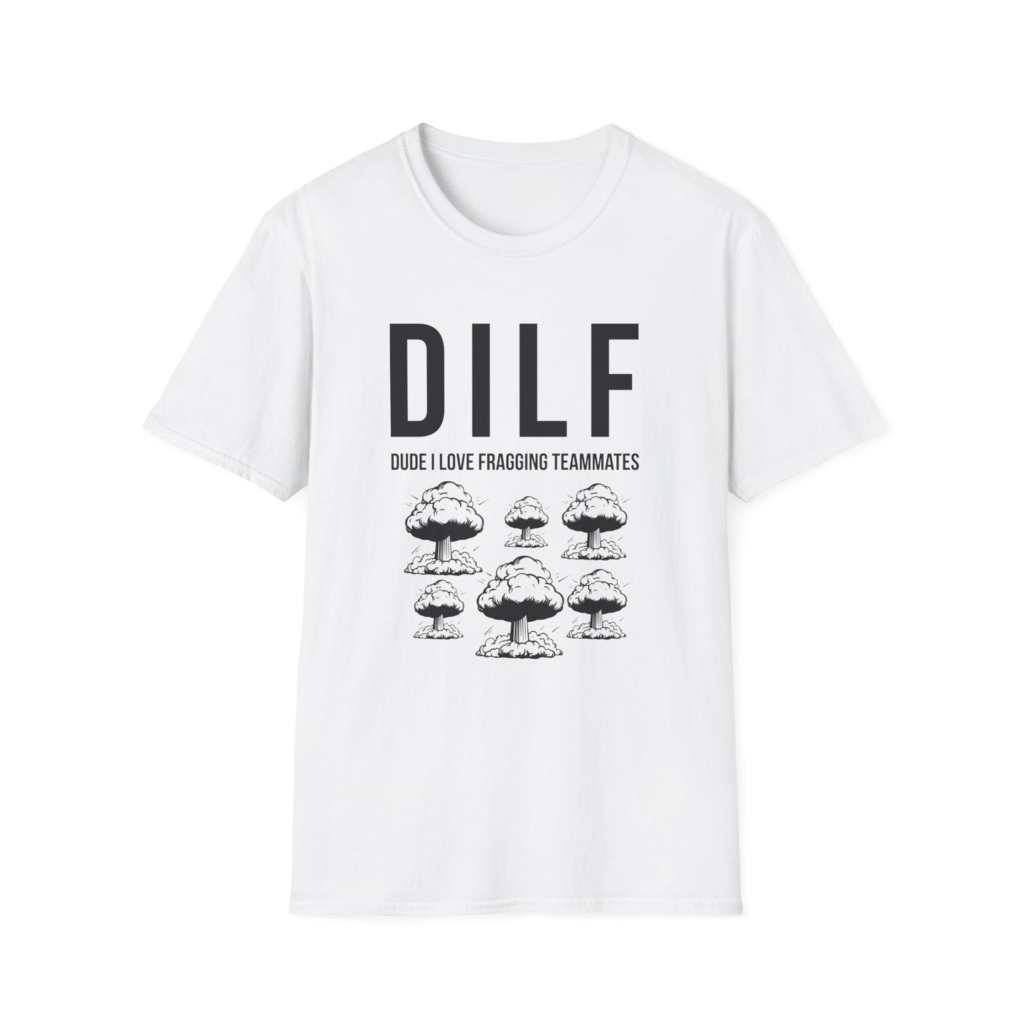DILF, Dude I Love Fragging Teammates