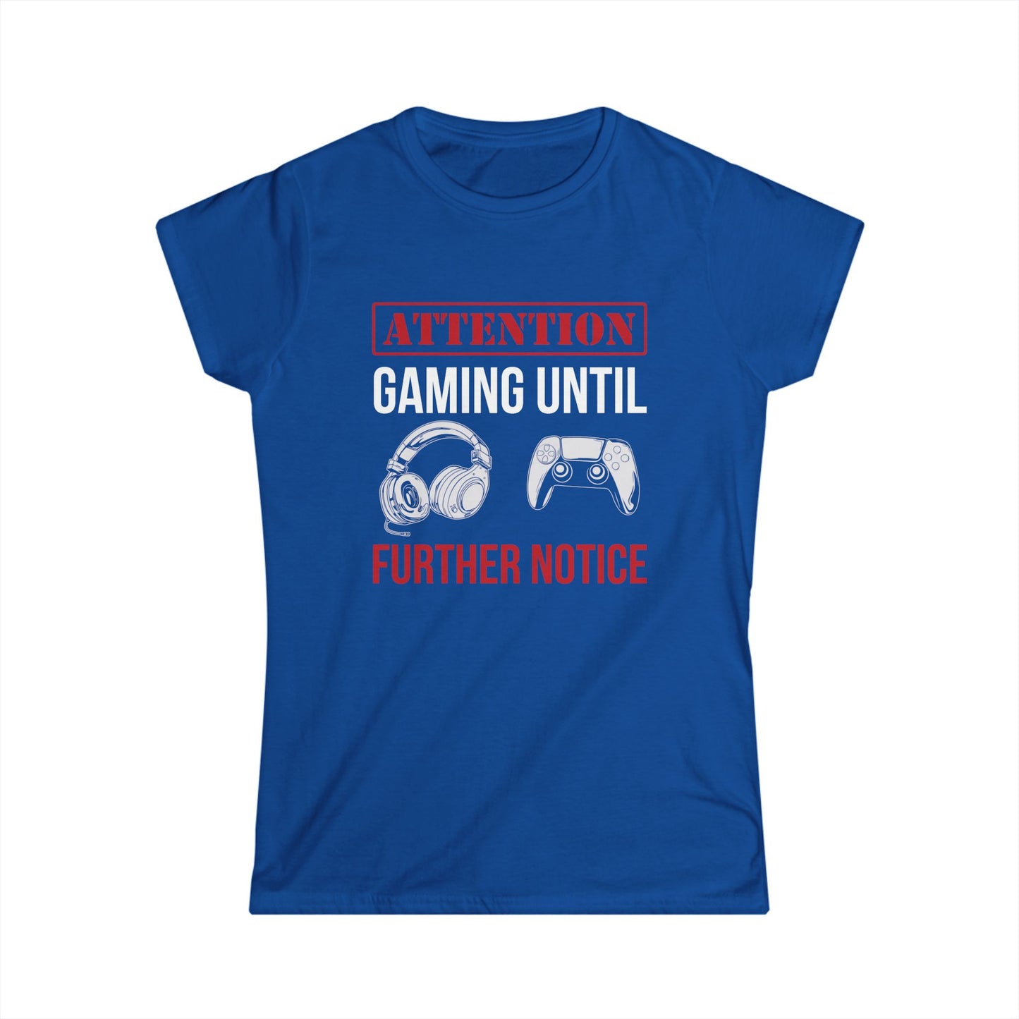 Attention: Gaming Until Further Notice